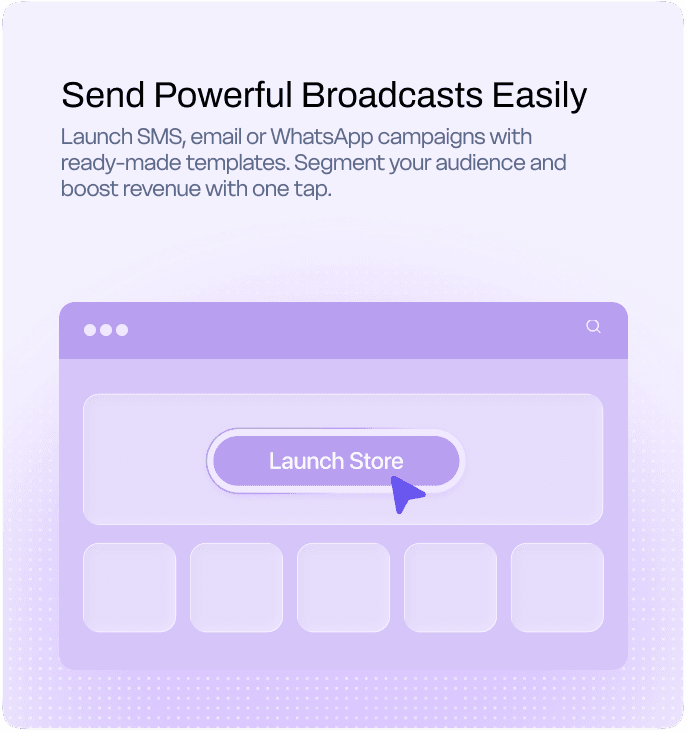 Send Powerful Broadcasts Easily